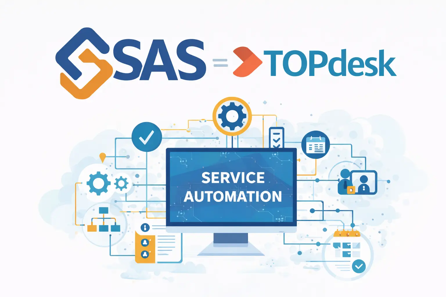 Service Automation met TOPdesk & SAS!